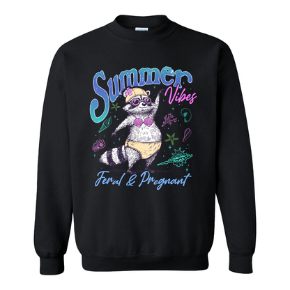 Pregnancy Girl Summer Sweatshirt,Feral And Pregnant Don't Touch Me Sweatshirt, Feral Raccoon Sweatshirt
