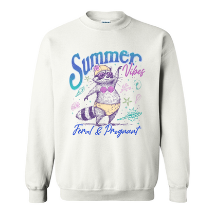 Pregnancy Girl Summer Sweatshirt,Feral And Pregnant Don't Touch Me Sweatshirt, Feral Raccoon Sweatshirt
