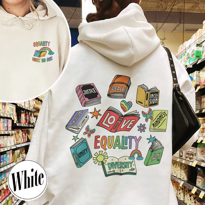 Pride Month Hoodie, Equal Rights 2 Sides Equality Peace Love Kindness Hoodie, LGBT Hoodie