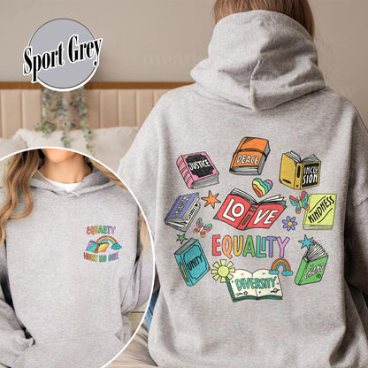 Pride Month Hoodie, Equal Rights 2 Sides Equality Peace Love Kindness Hoodie, LGBT Hoodie