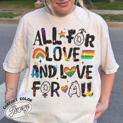 Pride Month LGBTQ Comfort Colors Shirt, All For Love And Love For All  Shirt, Pride Ally Era Hoodie