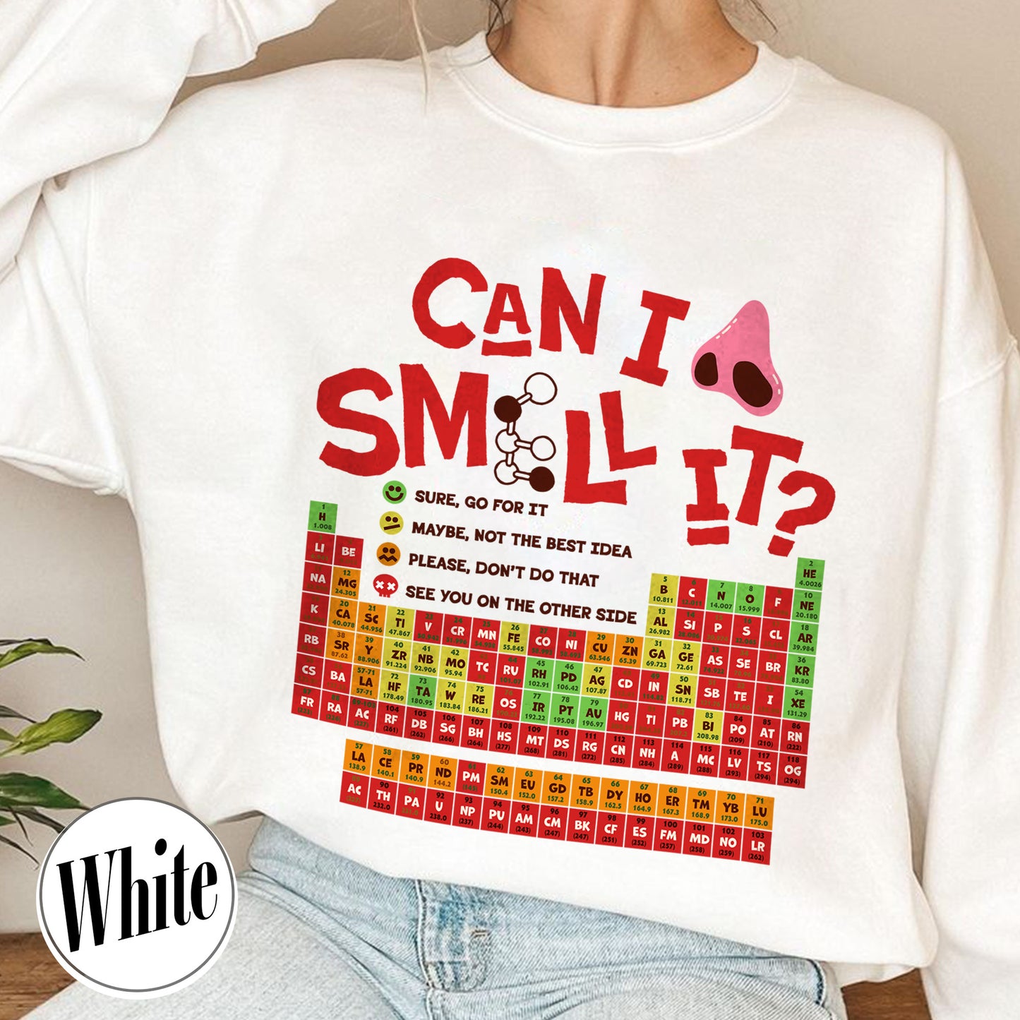 Funny Chemistry Sweatshirts,Can I Lick Or Smell It Periodic Table Sweatshirt, Elements Table Sweatshirt