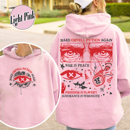 Resist  Hoodie,Make Orwell Fiction Again Hoodie, Orwell Hoodie, Literary Hoodie,1984 THoodie,2025 Political Activist