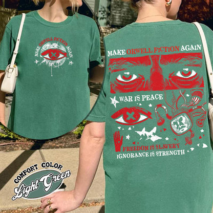 Resist  Comfort Colors Shirt,Make Orwell Fiction Again Shirt, Orwell Tee, Literary Tee,1984 T-shirt,2025 Political Activist