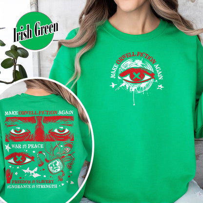 Resist Sweatshirt,Make Orwell Fiction Again Sweatshirt, Orwell Sweatshirt, Literary Sweatshirt,1984 Sweatshirt,2025 Political Activist