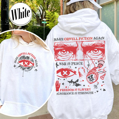 Resist  Hoodie,Make Orwell Fiction Again Hoodie, Orwell Hoodie, Literary Hoodie,1984 THoodie,2025 Political Activist