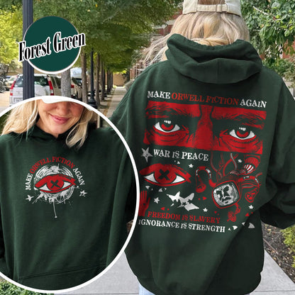Resist  Hoodie,Make Orwell Fiction Again Hoodie, Orwell Hoodie, Literary Hoodie,1984 THoodie,2025 Political Activist