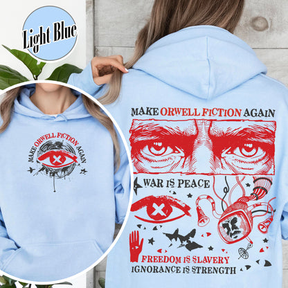 Resist  Hoodie,Make Orwell Fiction Again Hoodie, Orwell Hoodie, Literary Hoodie,1984 THoodie,2025 Political Activist