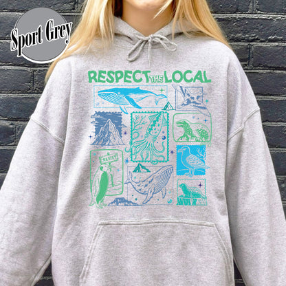 Respect The Local Wildlife Hoodie,Gift For Nature Lover, Animal Lover, Protect National Parks