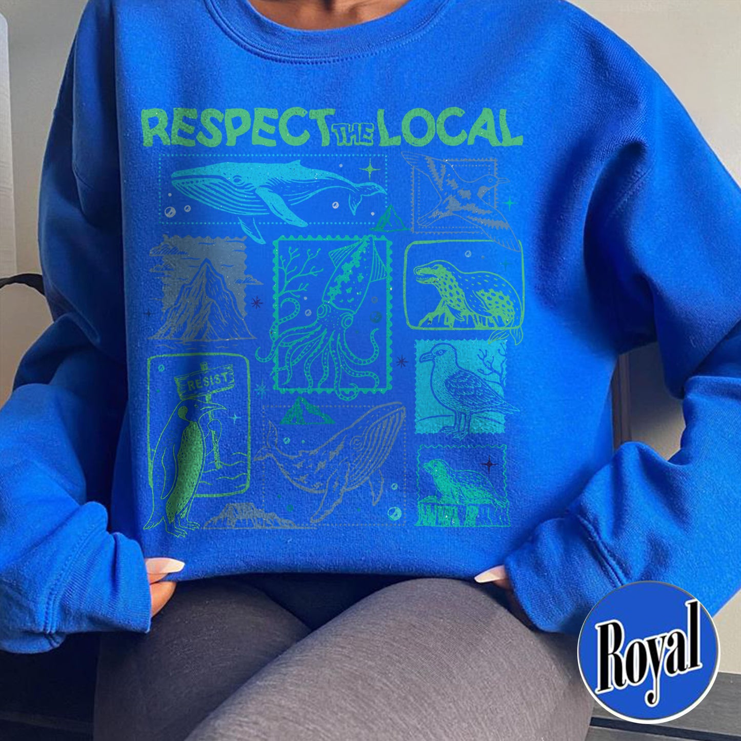 Respect The Local Wildlife Sweatshirt,Gift For Nature Lover, Animal Lover, Protect National Parks