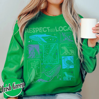 Respect The Local Wildlife Sweatshirt,Gift For Nature Lover, Animal Lover, Protect National Parks