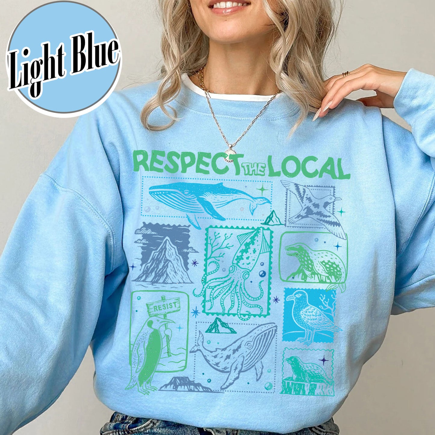 Respect The Local Wildlife Sweatshirt,Gift For Nature Lover, Animal Lover, Protect National Parks