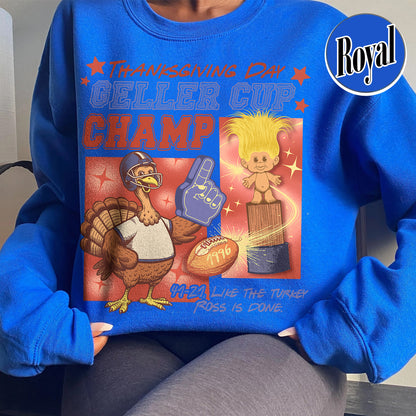 Geller Cup Champ Sweatshirt, Friends Thanksgiving Football Sweatshirt, Geller Cup Sweatshirt, Friends Shirt Football, Football Cup Sweatshirt, Turkey Football Sweatshirt