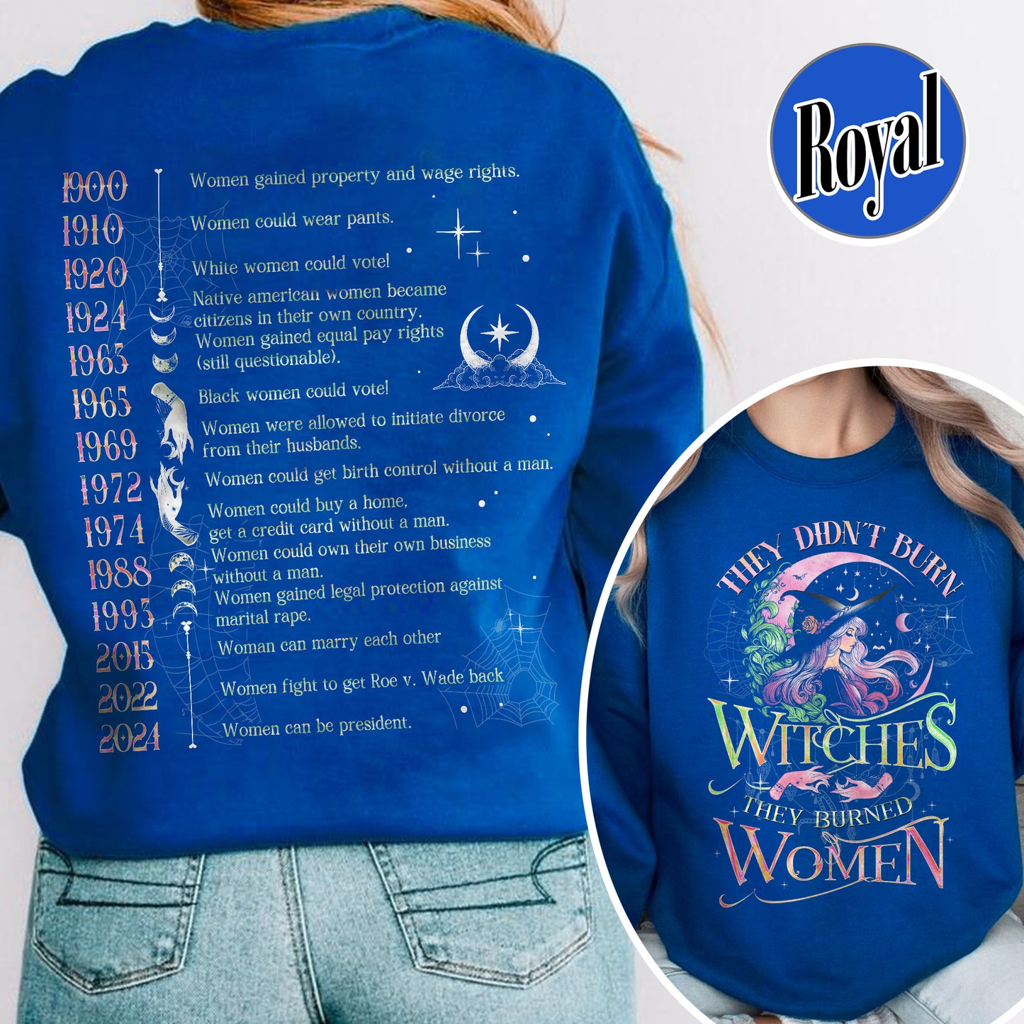 They Didnt Burn Witches They Burned Women Sweatshirt, Girls Will Be Girls Witchy Feminist Shirt, Burn the Patriarchy Shirt, Women’s Rights Shirt