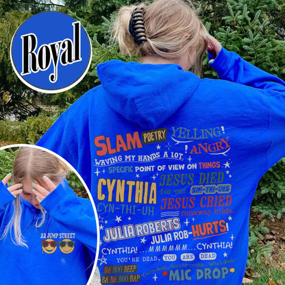 Cynthia Slam Poetry Hoodie, Hoodie With Poetry, Funny Hoodie, 22 Jumb Street Hoodie, Slam Poetry Quotes