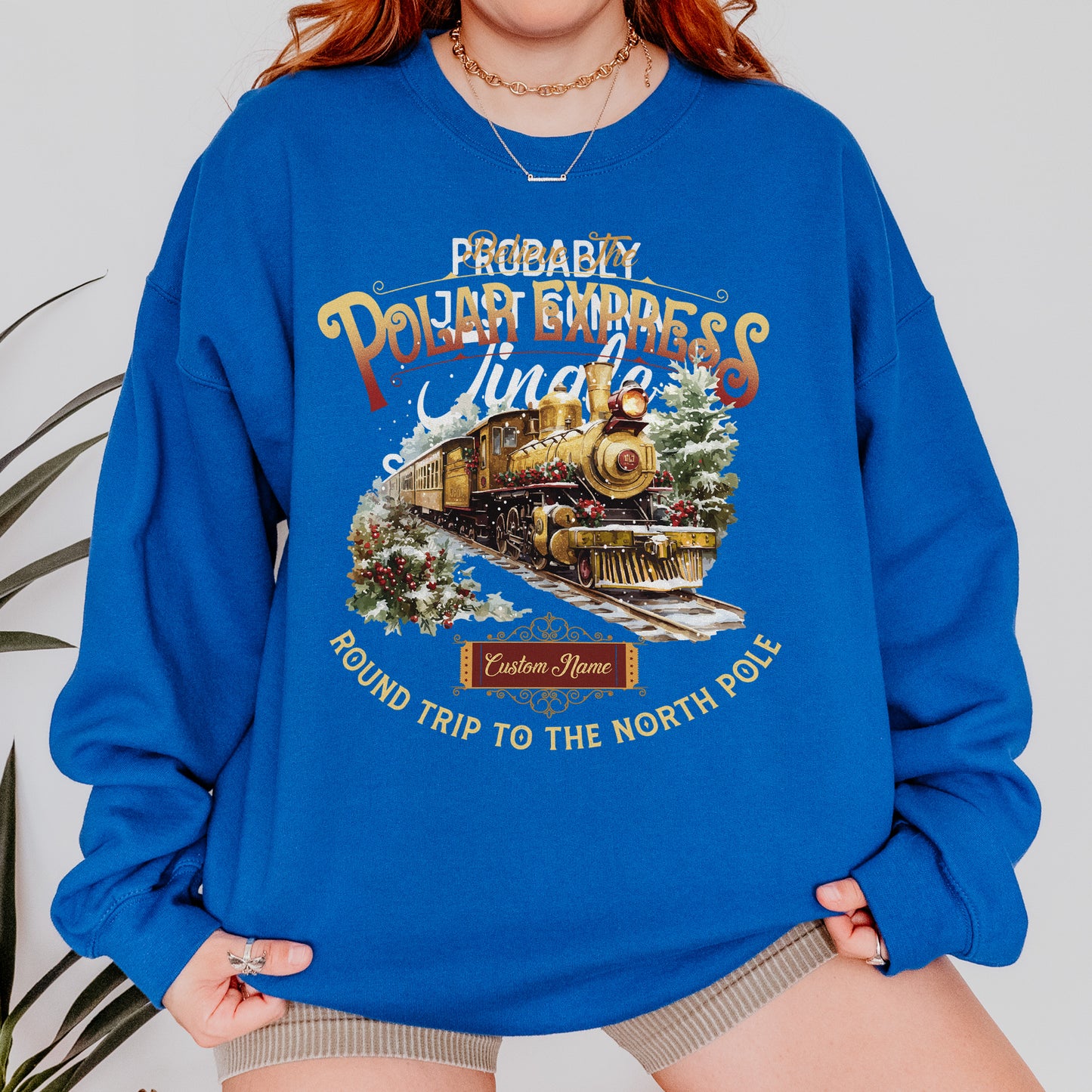 Custom Polar Express Sweatshirt | Believe Round Trip to the North Pole Sweatshirt