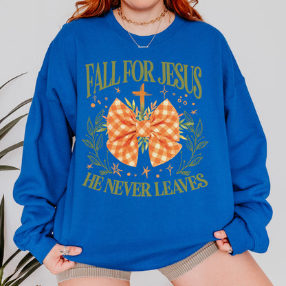 Fall For Jesus: Christian Faith, He Never Leaves Autumn Praise Sweatshirt