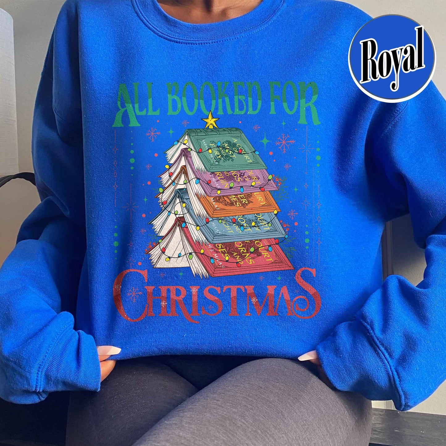 All Booked for Christmas Sweatshirt, ACOTAR, TOG, Dark Romance Sweatshirt, ACOTAR All Booked for Christmas Sweatshirt, Dragon Rider, Book Christmas Tree Sweatshirt