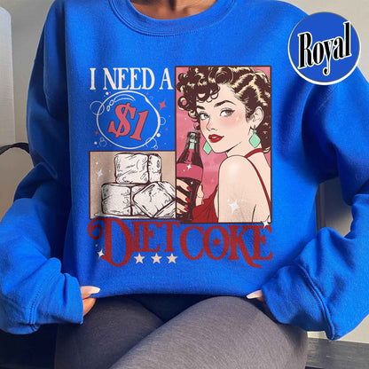 Diet Coke Sweatshirt, I Need a Diet Coke Pop Caffeine Cola Drinks Sweatshirt, Trendy Funny Sweatshirt