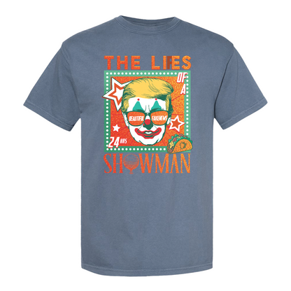 The Lies of a ShowMan Tee, Funny Political Satire Shirt, Humor Parody Graphic Shirt