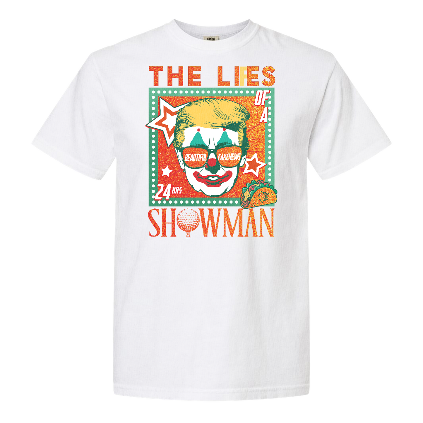 The Lies of a ShowMan Tee, Funny Political Satire Shirt, Humor Parody Graphic Shirt