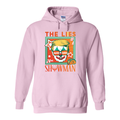 The Lies of a ShowMan Hoodie, Funny Political Satire Hoodie, Humor Parody Graphic Hoodie
