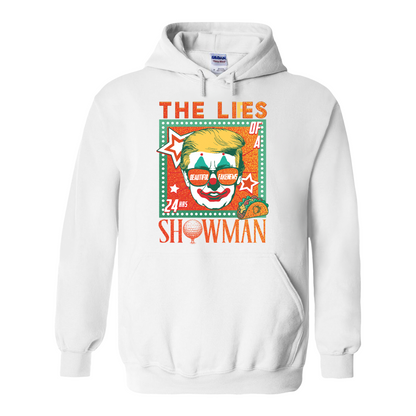 The Lies of a ShowMan Hoodie, Funny Political Satire Hoodie, Humor Parody Graphic Hoodie