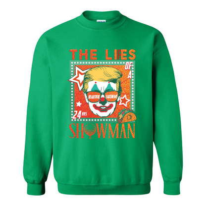 The Lies of a ShowMan Sweatshirt, Funny Political Satire Sweatshirt, Humor Parody Graphic Sweatshirt