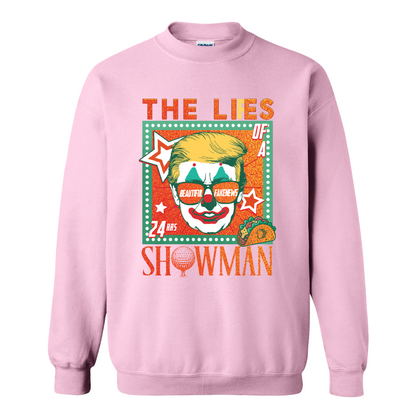 The Lies of a ShowMan Sweatshirt, Funny Political Satire Sweatshirt, Humor Parody Graphic Sweatshirt