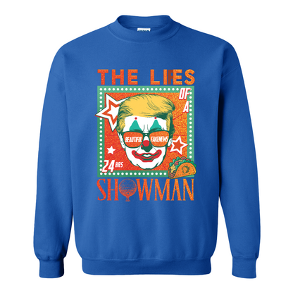 The Lies of a ShowMan Sweatshirt, Funny Political Satire Sweatshirt, Humor Parody Graphic Sweatshirt
