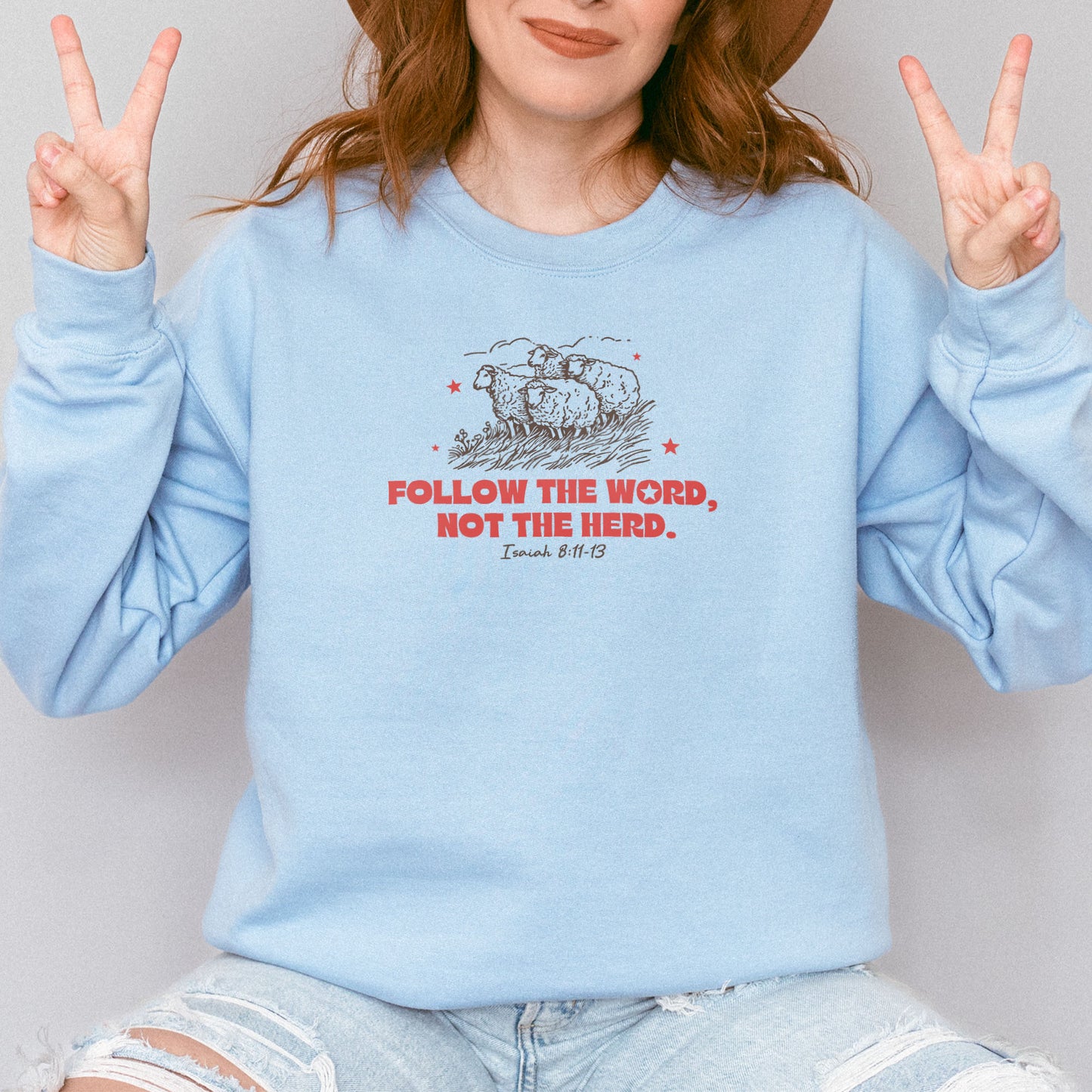 Follow The Word Not The Herd Christian Sweatshirt