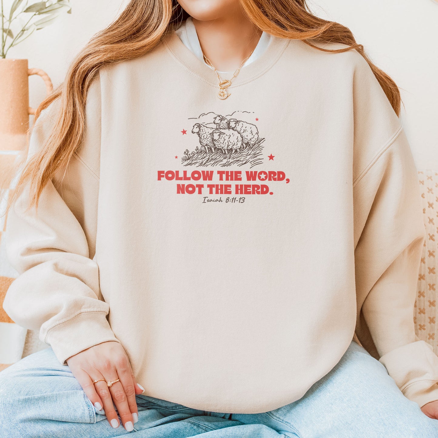 Follow The Word Not The Herd Christian Sweatshirt