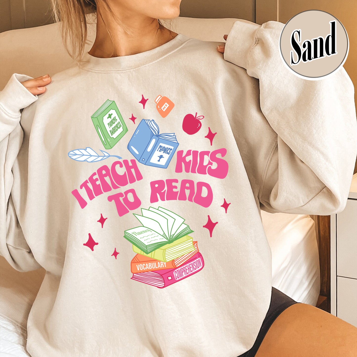 I Teach Kids To Read Sweatshirt, I Teach Kids To Read Shirt, Reading Shirt Dyslexia, Teacher Appreciation Gifts, Kindergarten Teacher Shirt