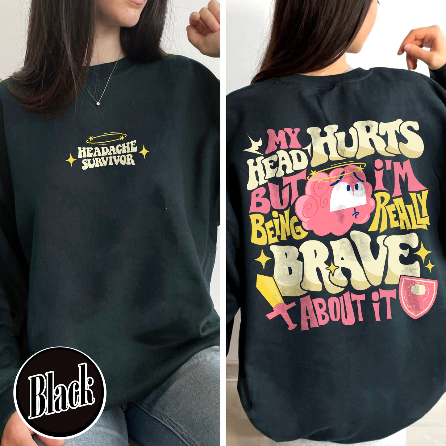 My Head Hurts but I’m Being Brave Sweatshirt, My Head Hurts Sweatshirt, Headache Sweater, Headache Shirt, Headache Survivor Shirt, Funny Shirt