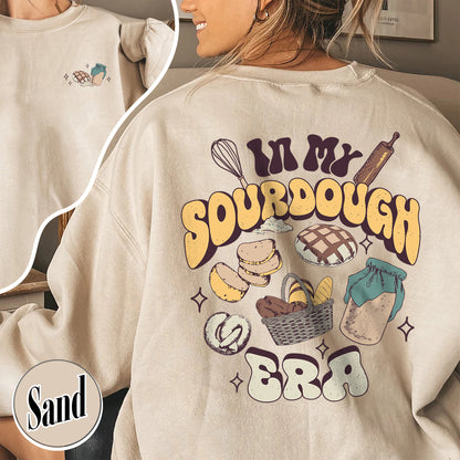 Sourdough Bread Sweatshirts, Sourdough Sweatshirt, In My Sourdough Era, Sourdough Starter Sweatshirt
