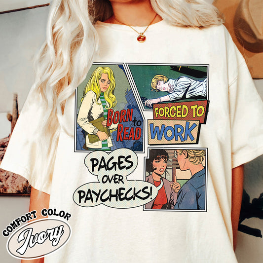 Born To Read Comfort Colors Shirt, Born To Read Bookish Shirt, Born To Read Shirt, Born To Read Forced To Work Shirt, Born To Read but Forced To Work