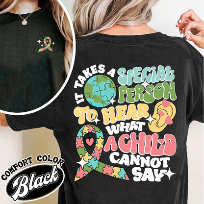 Special Ed Teacher Comfort Color Shirt, Special Ed Teacher, It Takes a Special Person To Hear What a Child Cannot Say, Special Education Shirt