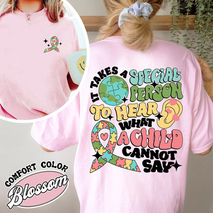 Special Ed Teacher Comfort Color Shirt, Special Ed Teacher, It Takes a Special Person To Hear What a Child Cannot Say, Special Education Shirt