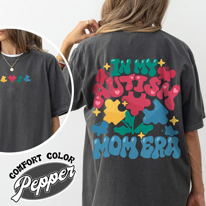 Autism Awareness Comfort Color Shirt, In My Autism Mom Era, Neurodiversity Affirming Shirt