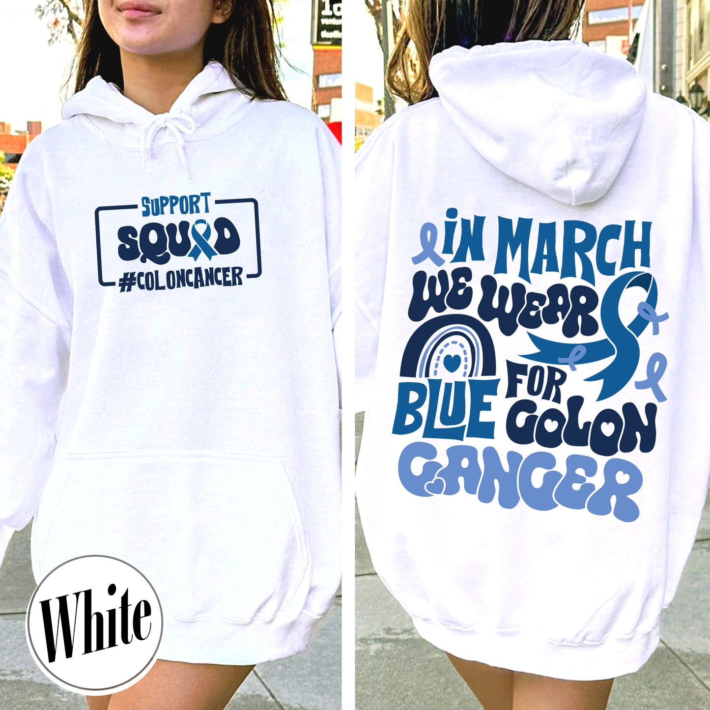 Colon Cancer Awareness Hoodie,We Wear Blue For Colon Cancer Awareness, Support Squad Colon Cancer