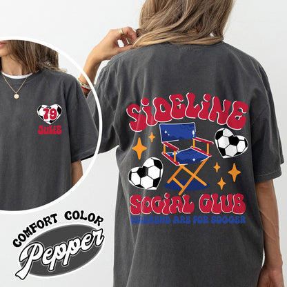 Soccer Custom Comfort Color Shirt, in My Soccer Mom Shirt, Sideline Social Club Shirt, Soccer Mom, Soccer Shirt, Game Day, Gift for Mom