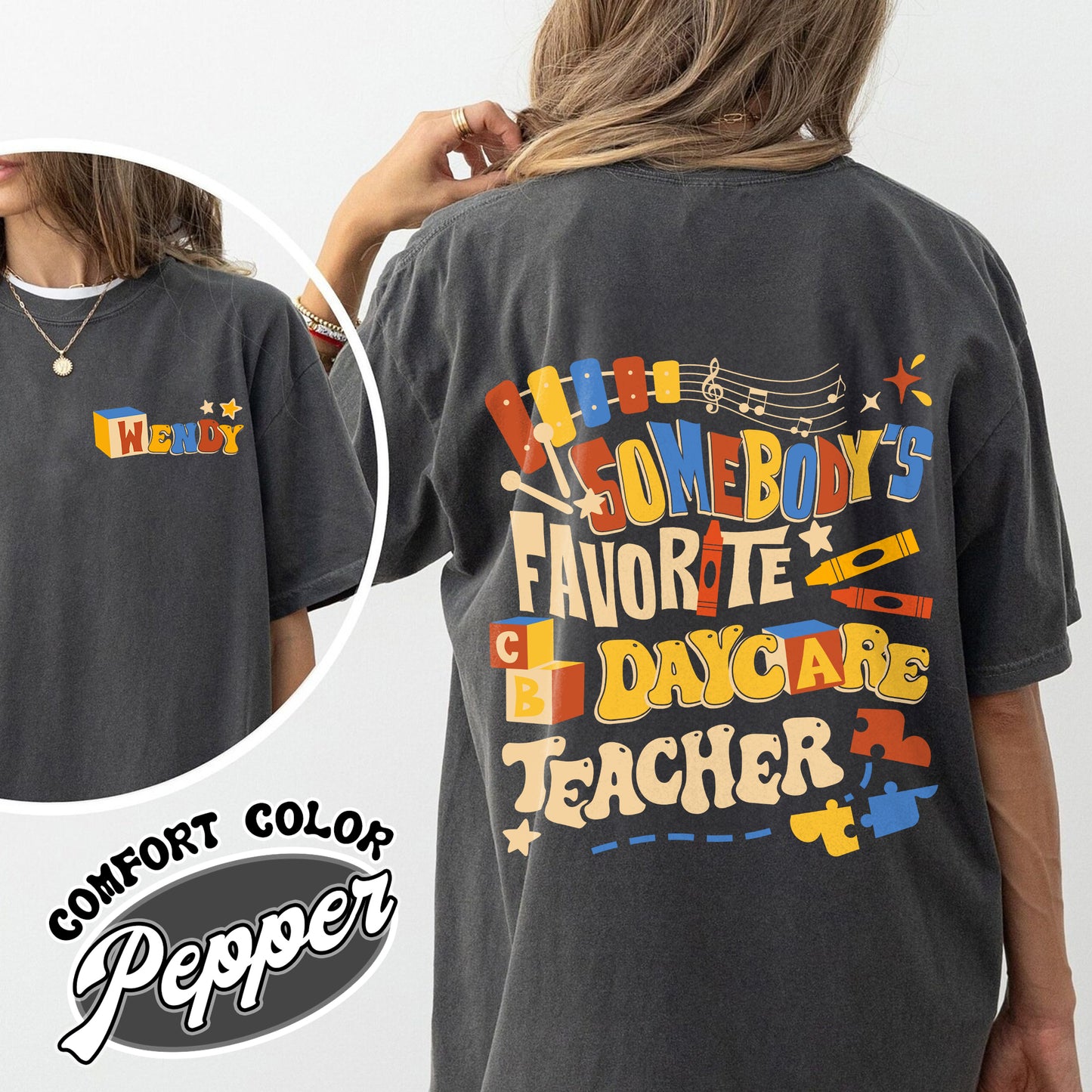 Daycare Comfort Color Shirts, Somone’s Favorite Daycare Teacher Shirt, Daycare Provider Shirt, Daycare Owner Gift, Personalized Daycare Shirt