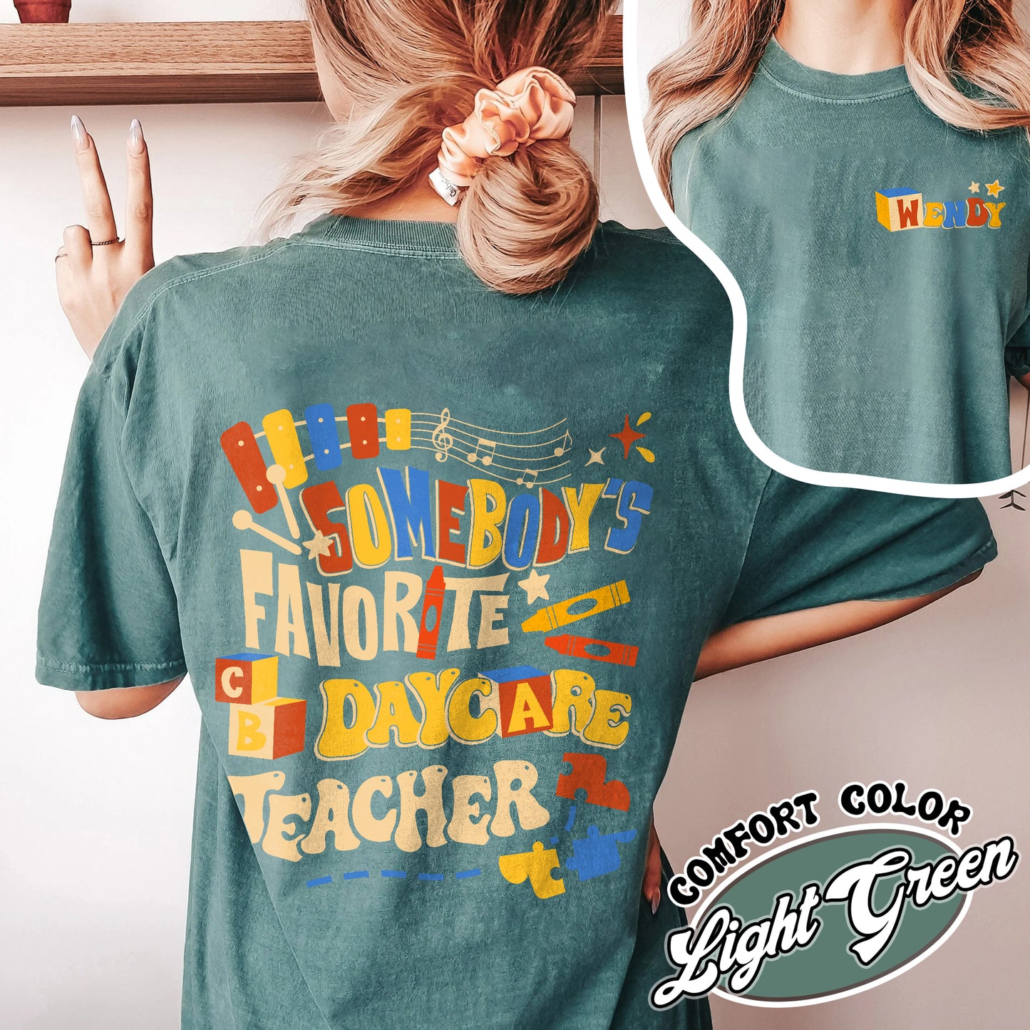 Daycare Comfort Color Shirts, Somone’s Favorite Daycare Teacher Shirt, Daycare Provider Shirt, Daycare Owner Gift, Personalized Daycare Shirt