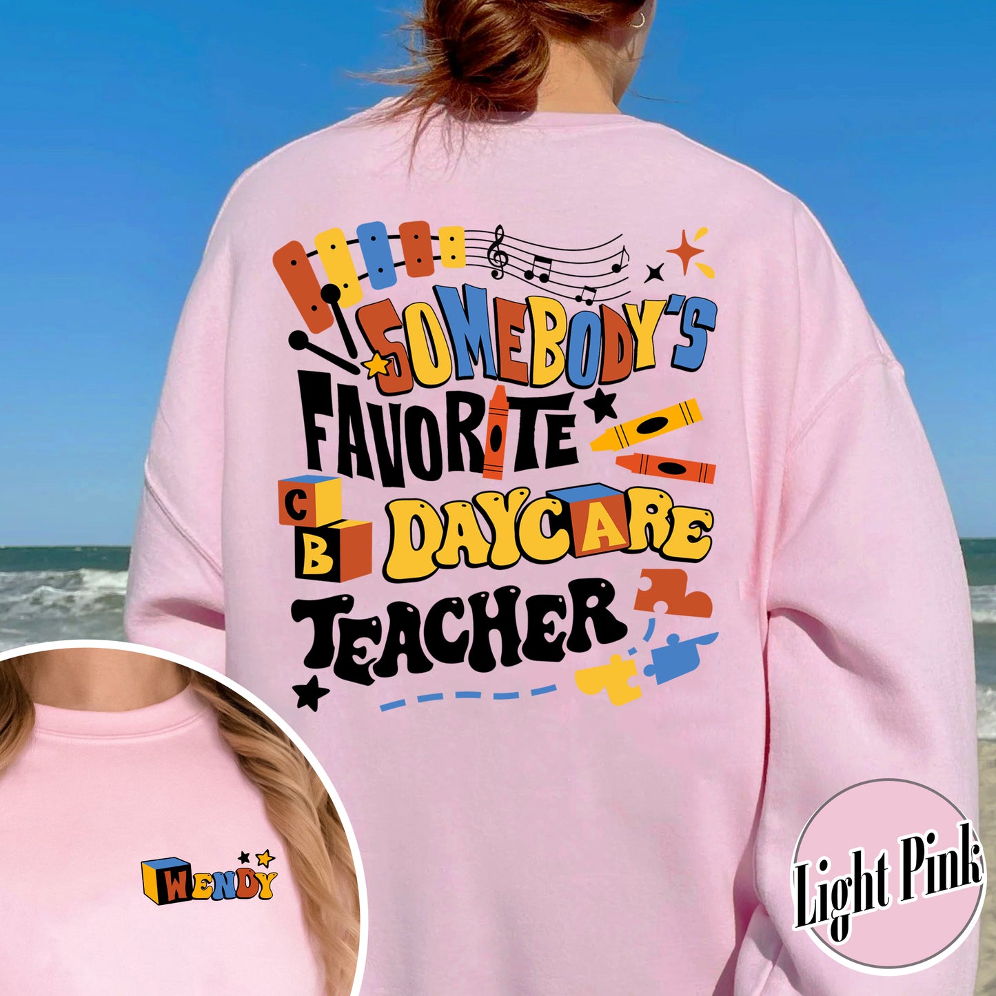 Custom Teacher Sweatshirt, Somone’s Favorite Daycare Teacher Sweatshirt, Daycare Provider Sweatshirt