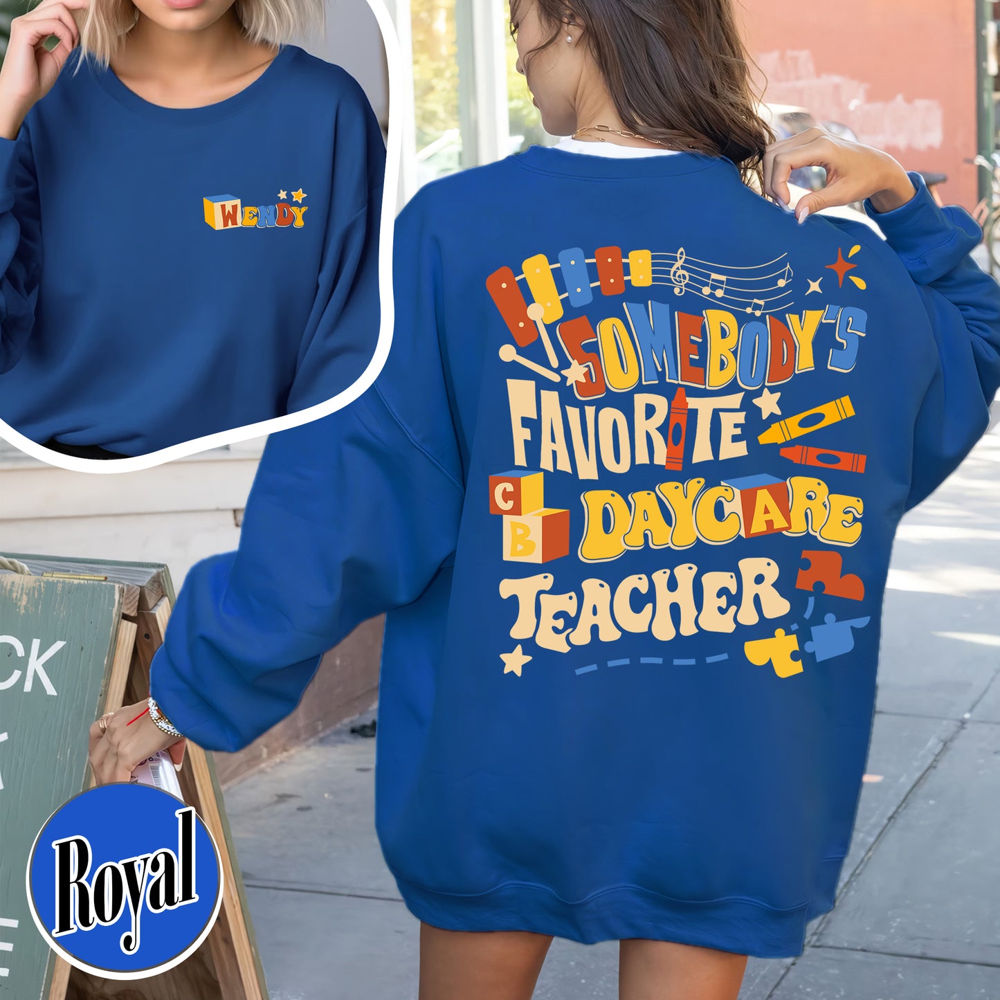 Custom Teacher Sweatshirt, Somone’s Favorite Daycare Teacher Sweatshirt, Daycare Provider Sweatshirt