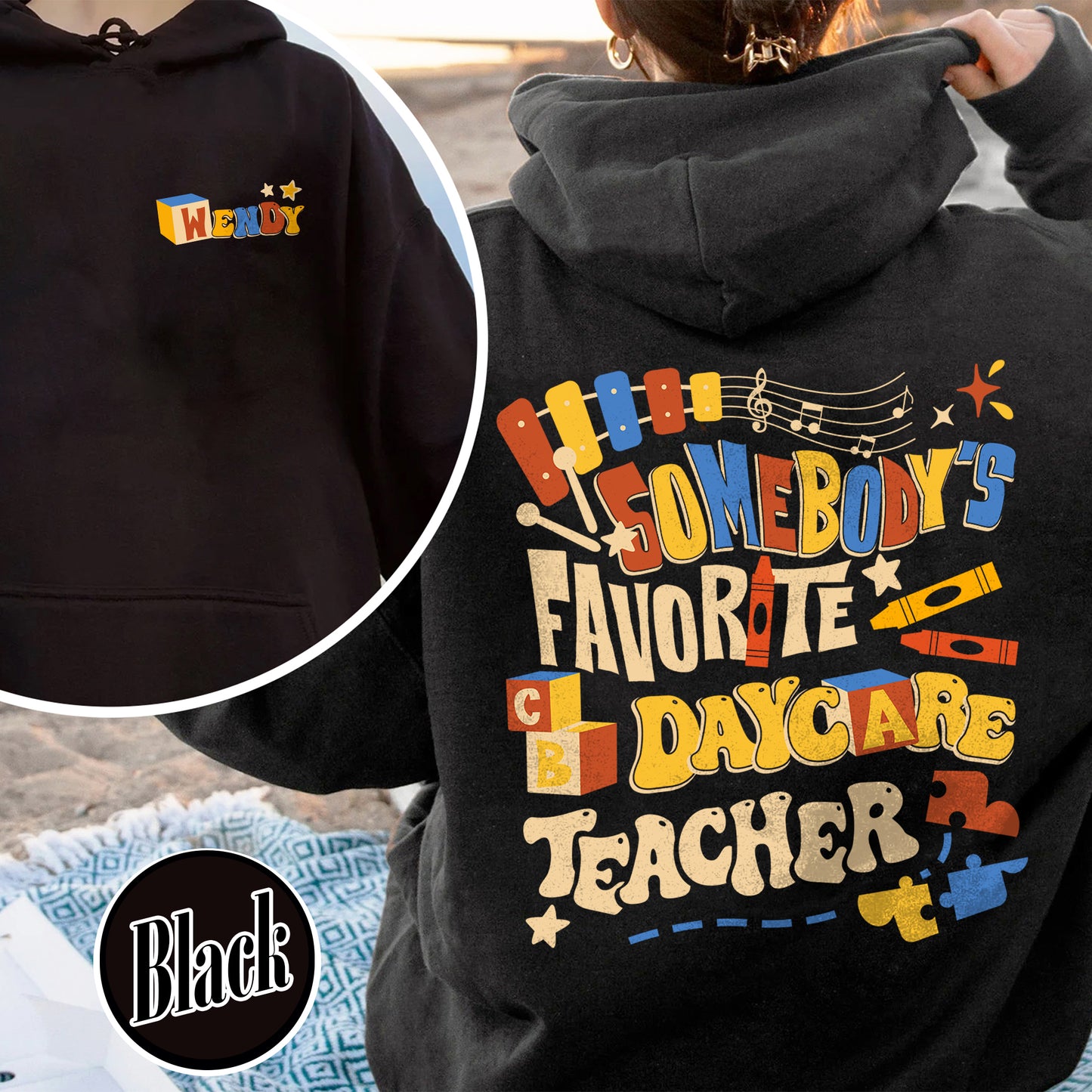 Custom Teacher Hoodie, Somone’s Favorite Daycare Teacher Hoodie, Daycare Provider Hoodie