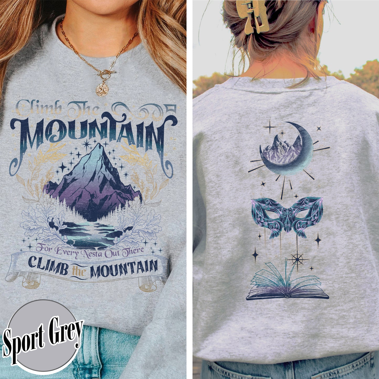 ACOSF ACOTAR Sweatshirt, Climb the Mountain Sweatshirt, Climb the Mountain Acotar, Climb the Mountain Nesta Sweatshirt, for Every Nesta out There Sweatshirt