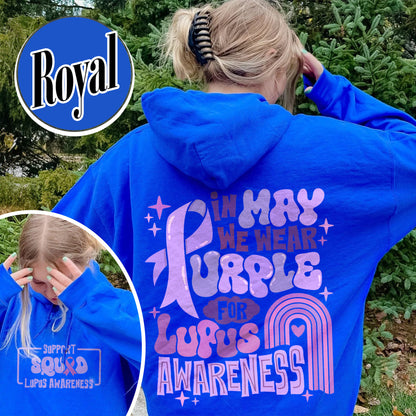 In May We Wear Purple for Lupus Awareness, Lupus Awareness Month, Lupus Awareness Hoodie, We Wear Purple Lupus Awareness Hoodie, Lupus Hoodie