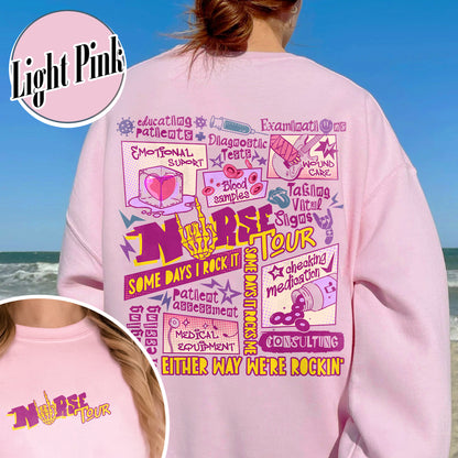Retro Nurse Tour Sweatshirt, Nurse Tour Sweatshirt, Nursing School Sweatshirt, Nursing School Gift, Nursing Sweatshirt, Trendy Nurse Life, Some Days I Rock It