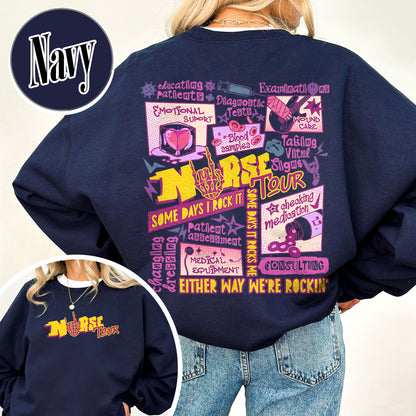 Retro Nurse Tour Sweatshirt, Nurse Tour Sweatshirt, Nursing School Sweatshirt, Nursing School Gift, Nursing Sweatshirt, Trendy Nurse Life, Some Days I Rock It